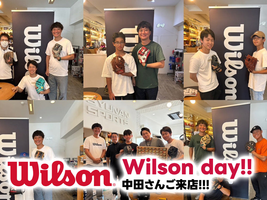 Wilson day!! 中田さんご来店!!!