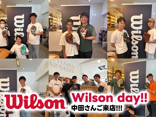 Wilson day!! 中田さんご来店!!!